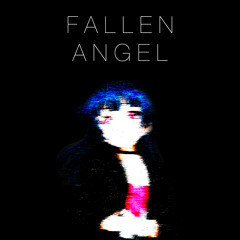 >> Fallen Angel