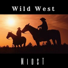 Wild West(Exclusive)