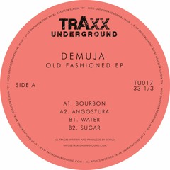 TU017 // Demuja - Old Fashioned EP