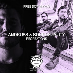 FREE DOWNLOAD: Andruss & Soundsuality - Recreations (Original Mix) [PAF021]
