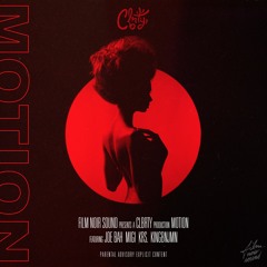 Clbrty ~ Motion ft. Joe Bah, KingBNJMN, Krs. & Migi.