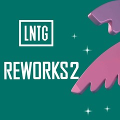 Reworks 2 LNTG