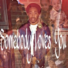 YPN Keer somebody Loves you