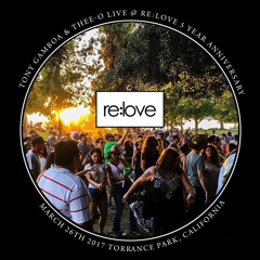 Thee - O & Tony Gamboa Live @ Re - Love 5yr Anniversary