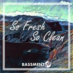 So Fresh So Clean #6 (March 2017)