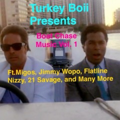 Turkey Boii Radio-Boat Chase Music Vol.1