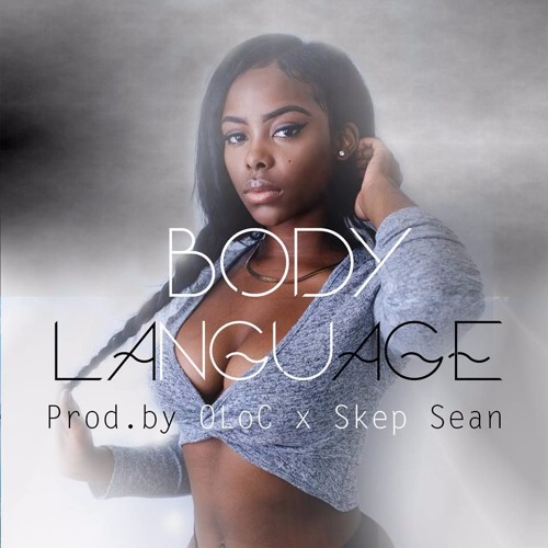New School R&B Beat- Body Language Prod. By OLoC X Skep Sean