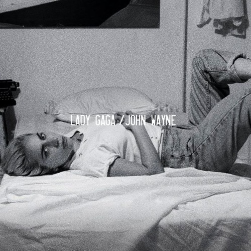 Lady Gaga - John Wayne (Country Club Martini Crew vs. Beasley Remix)