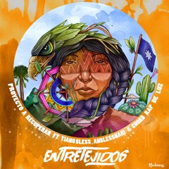 Entretejidos ft Tiano Bless, Anblessnabi & Choko Rap de Luz
