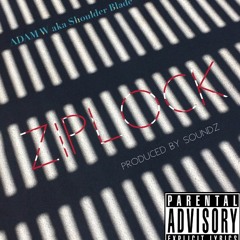 Adam W aka Shoulder Blade - Zip Lock