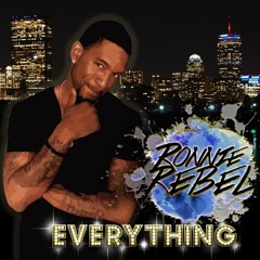 Ronnie Real "Everything"