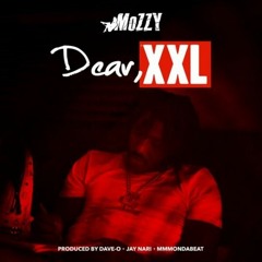 Mozzy - Dear XXL (DigitalDripped.com)