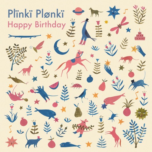 Stream Joyeux Anniversaire Lea By Plinki Plonki Listen Online For Free On Soundcloud
