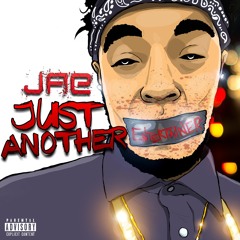 "I Sware" ~ JUST ANOTHER ENT