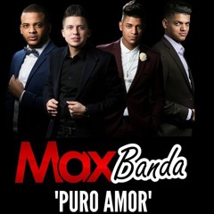 MaxBanda - Puro Amor [Nuevo 2017]
