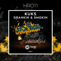 KuKs - Drankin & Smokin 🚬🥃