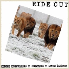 RIDE OUT (Feat. G Paper & Alex Savage)
