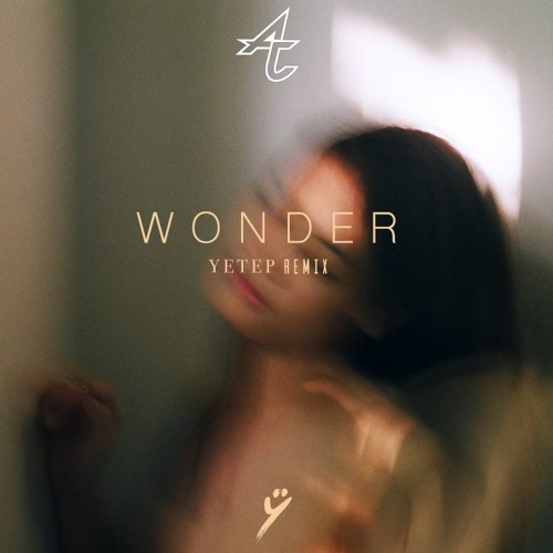 Adventure Club - Wonder (Yetep Remix)