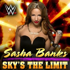 WWE-Sky's The Limit (Sasha Banks)Theme Song +AE (Arena Effect)