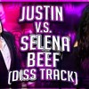 Justin Bieber and Selena Gomez Drama!!! (Diss Track)