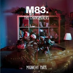 The Chainsmokers Vs. M83 Vs. SICK INDIVIDUALS - Alive In Paris At Midnight (Hardwell UMF Mashup)