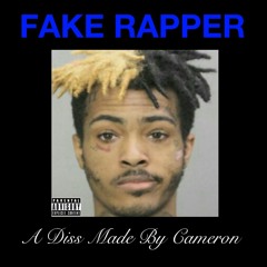 Fake Rapper (xxxtentacion Diss)