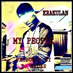 My People Produced By T. Midas