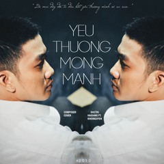 Yêu Thương Mong Manh - Hải Đăng Ft. Khôi Nguyễn
