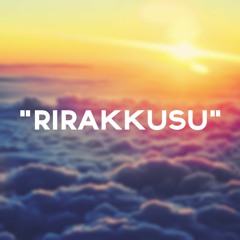 "Rirakkusu"