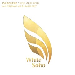 Ride Your Pony (Original Mix) [PREVIEW]
