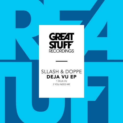 Sllash & Doppe - You Need Me