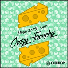 Dimaa & Mr. Ours - Crazy Frenchy [FREE DOWNLOAD]