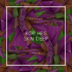 Rob Hes - Skin Deep