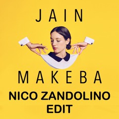 Jain - Makeba (Nico Zandolino Edit)