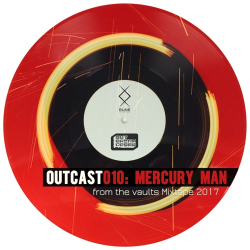 Outcast 010: Mercury Man — From The Vaults Mix (2017)