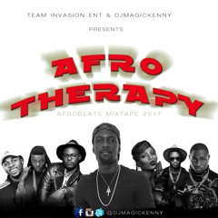 AFRO THERAPY (Afrobeats Mixtape Early 2017)