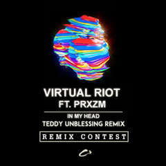 Virtual Riot ft. PRXZM - In My Head (Teddy Unblessing Remix)