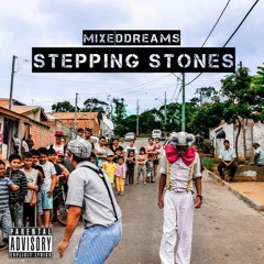 MIXEDDREAMS - Stepping Stones (prod. Beave)