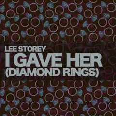 I Gave Her (Diamond Rings) (Extended Mix) Full Free D/L