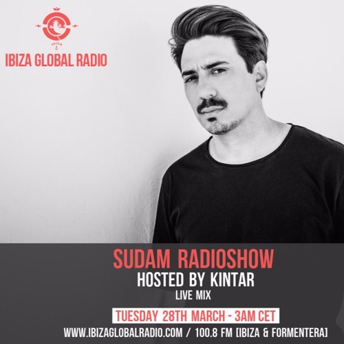 Sudam Radioshow by Kintar #092 @ Ibiza Global Radio