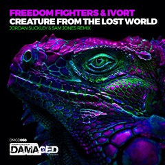 Freedom Fighters & Ivort - Creature From The Lost World (Jordan Suckley & Sam Jones Remix)(SAMPLE)