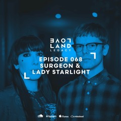 Surgeon & Lady Starlight [live] | Loveland Live 2017 | LL068