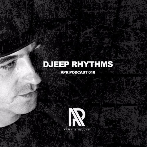 APR Podcast 016 with DJEEP RHYTHMS