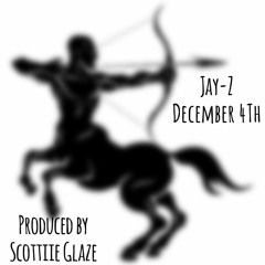 December 4Th *Glaze Mix* Produced By Scottiie Glaze