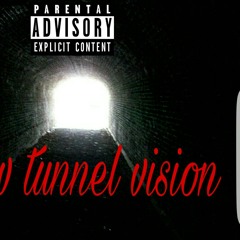 Dolow- tunnel vision