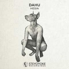 Dahu - From Whence We Came (Original Mix)