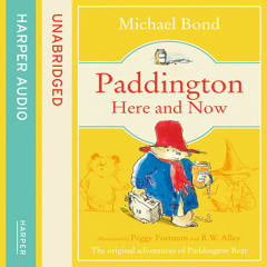 #Take 5 | Paddington Here and Now, By Michael Bond, Read by Stephen Fry