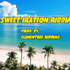 Sweet Iration Riddim**((STEPPERS ROOTS))**