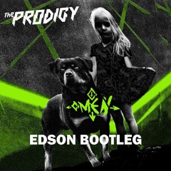 The Prodigy - Omen (Edson Bootleg)