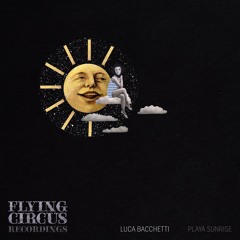Premiere: Luca Bacchetti - Playa Sunrise (Jungle Dub Version) [Flying Circus Recordings]